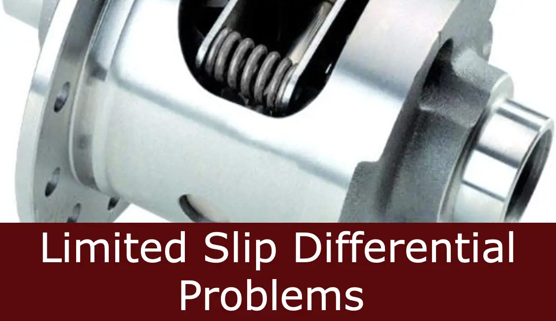 Limited Slip Differential Problems