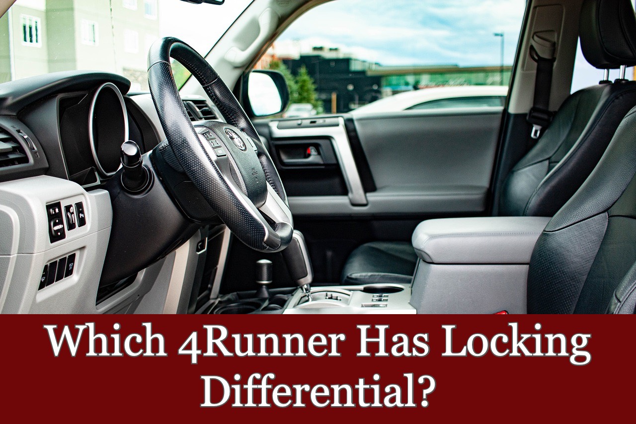 Which 4Runner Has Locking Differential?