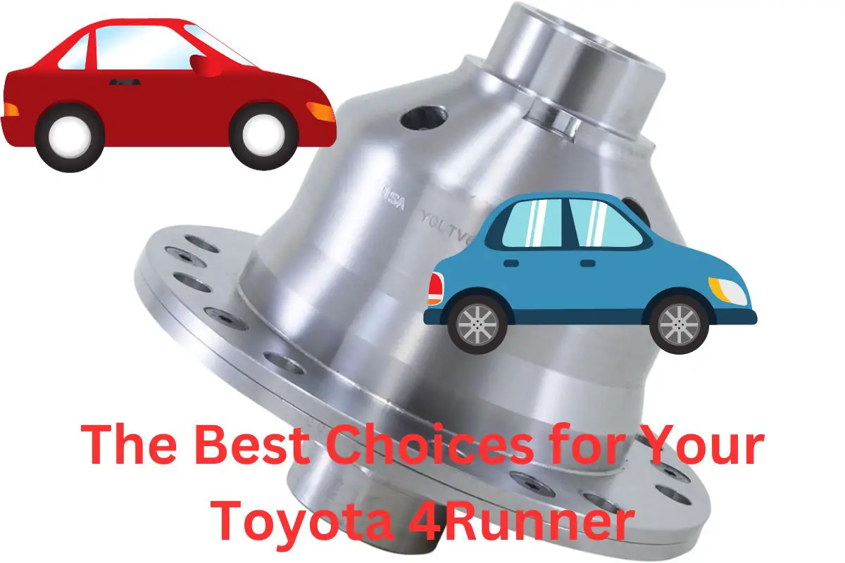 Best Choices for Your Toyota 4Runner