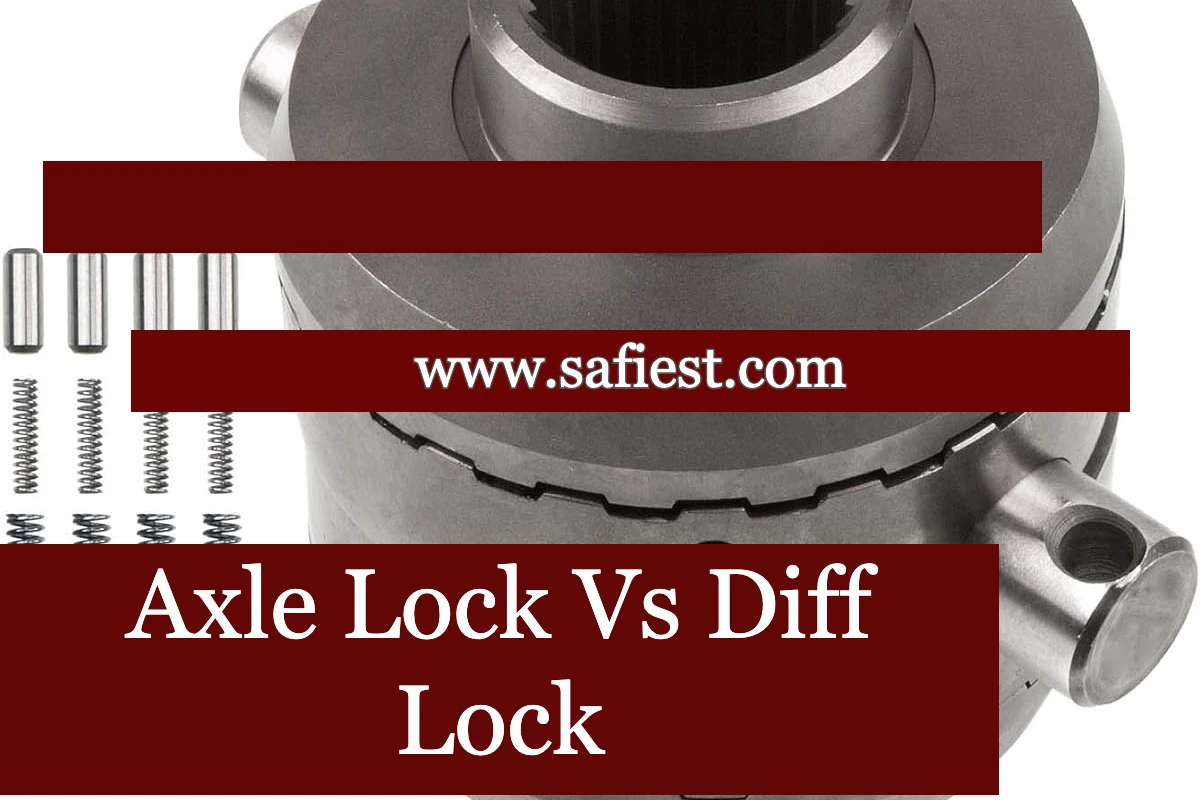 Axle Lock Vs Diff Lock